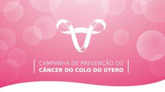 Campanha de preventivo do câncer de colo uterino está sendo realizada