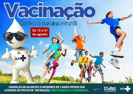 Campanhas contra a Poliomielite e de Multivacinação iniciam no sábado, 15