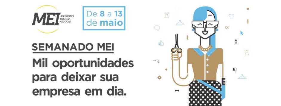 Programação da Semana do MEI conta com consultorias, oficinas e atendimento exclusivo