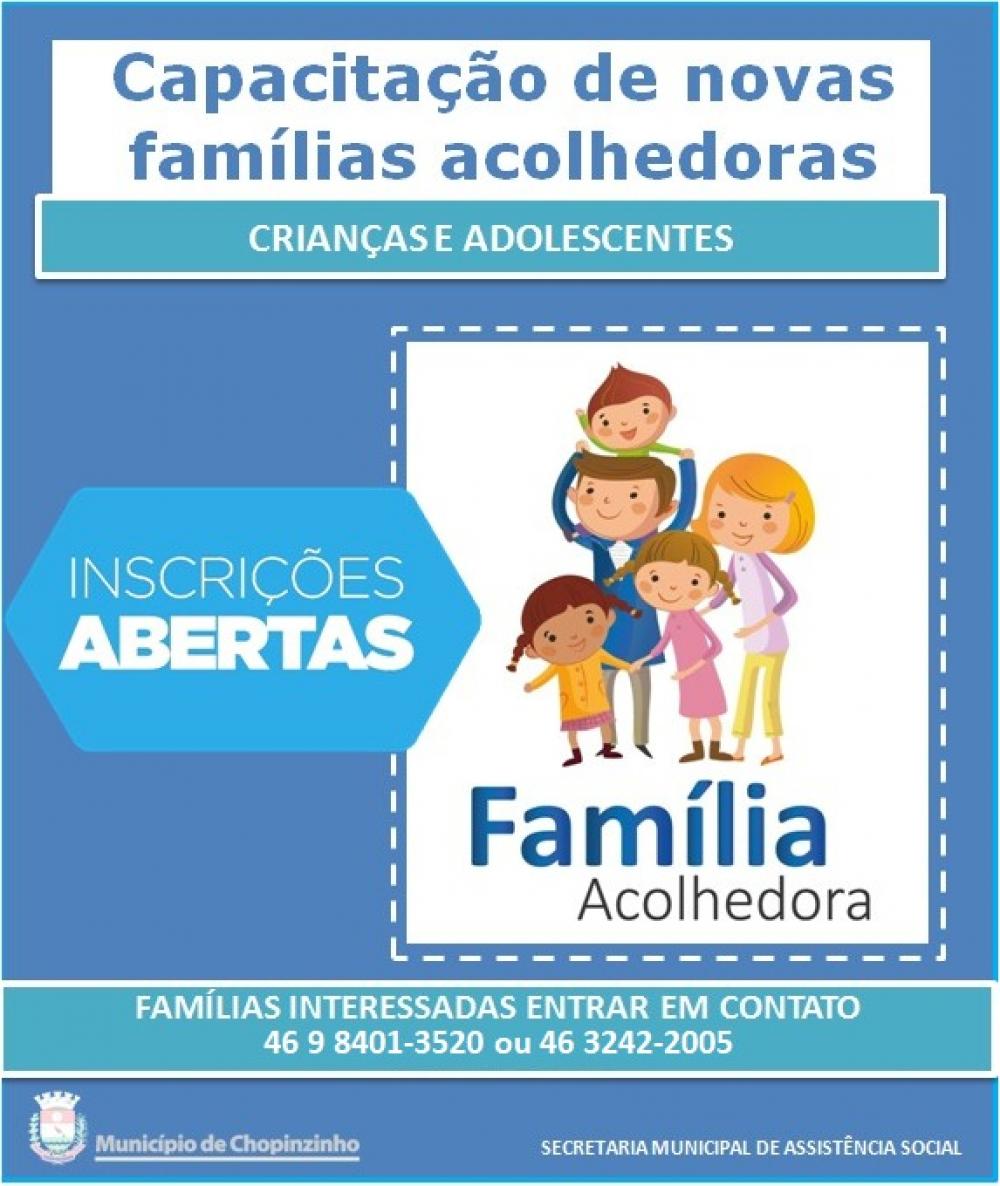 Estão abertas as inscrições para novas famílias acolhedoras!