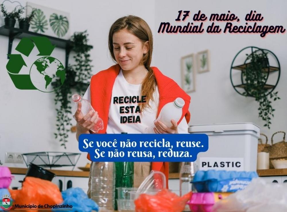 17 MAIO - DIA MUNDIAL DA RECICLAGEM