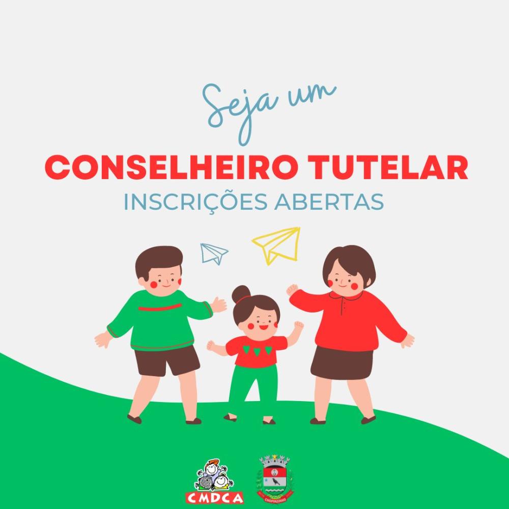 ÚLTIMOS DIAS: INSCRIÇÕES PARA CONSELHEIRO TUTELAR ENCERRAM-SE NESTA SEMANA