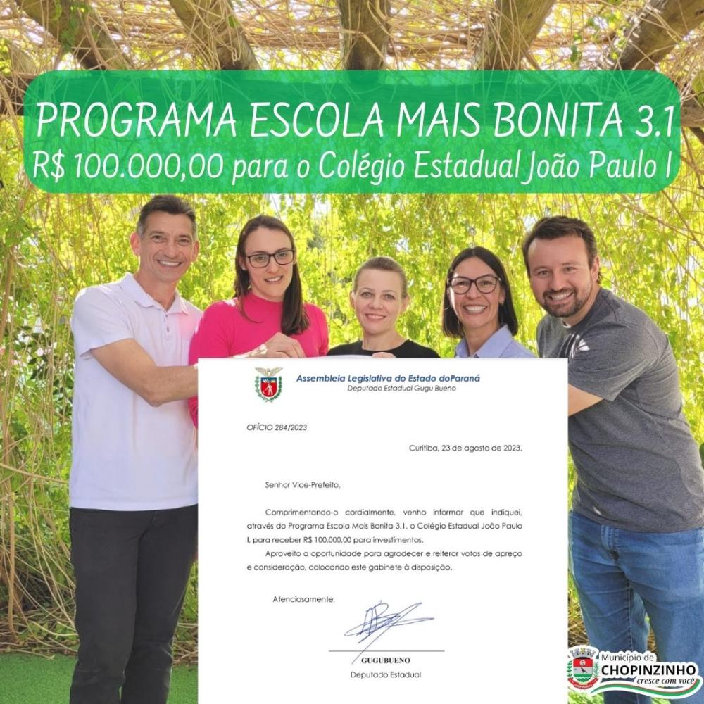 COLÉGIO ESTADUAL RECEBE RECURSO DE R$ 100.000,00 DO PROGRAMA ESCOLA MAIS BONITA