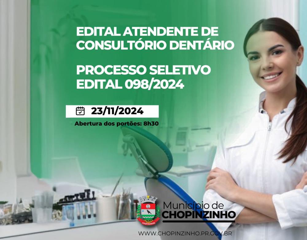 CONVOCAÇÃO DO PROCESSO SELETIVO PARA ATENDENTE DE CONSULTÓRIO DENTÁRIO