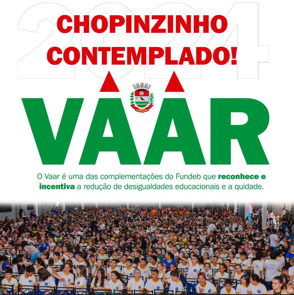 Chopinzinho foi contemplado com o VAAR