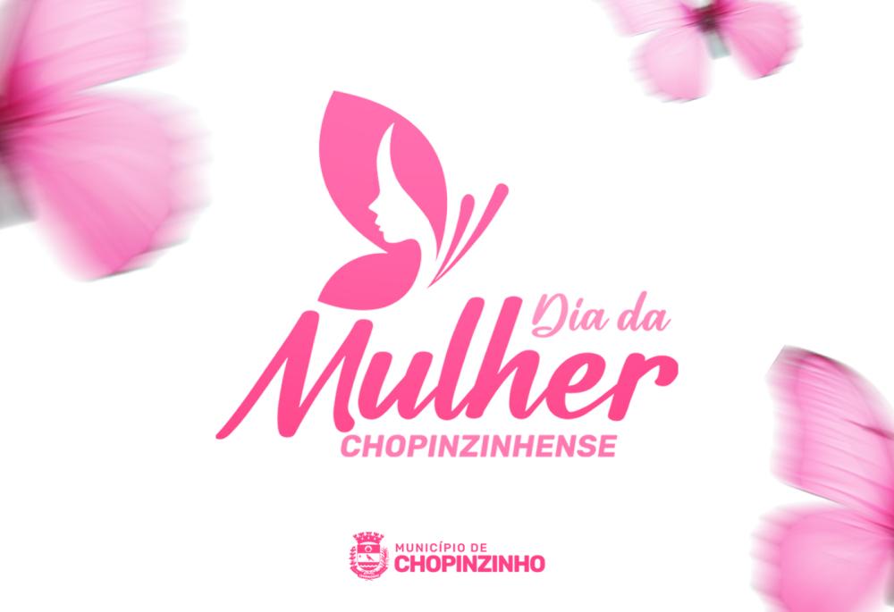 Dia da Mulher Chopinzinhense será celebrado neste sábado